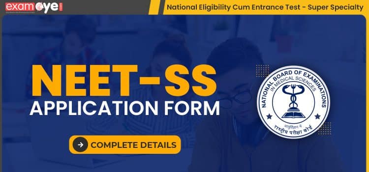 NEET SS Application Form